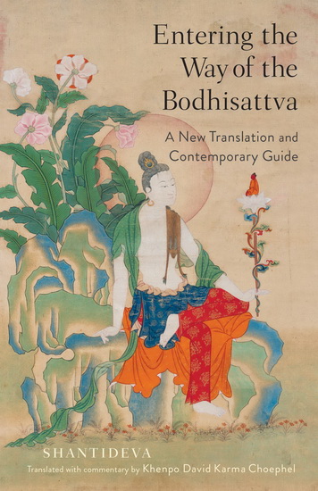 Entering the Way of the Bodhisattva - SHANTIDEVA