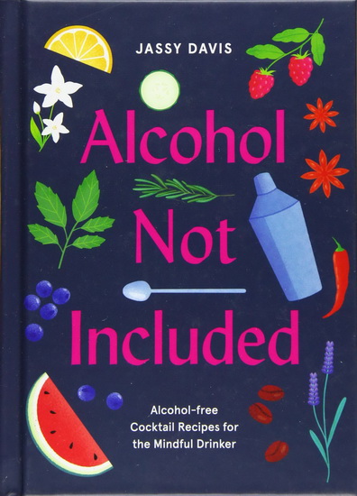 Alcohol Not Included - JASSY DAVIS