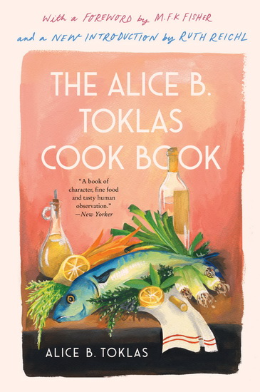 The Alice B. Toklas Cook Book - ALICE B TOKLAS