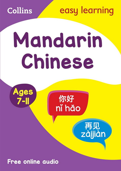 Easy Learning Mandarin Chinese: Ages 7-11 - COLLINS EASY LEARNING