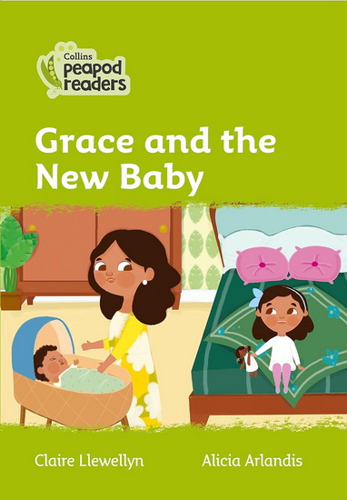 Grace and the New Baby - CLAIRE LLEWELLYN