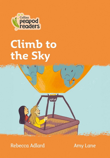 Climb to the Sky - REBECCA ADLARD