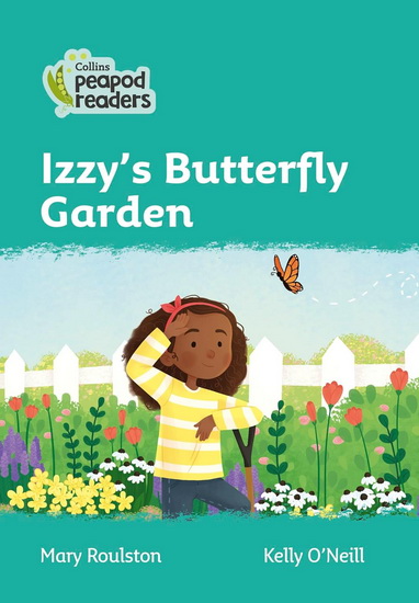 Izzy&#39;s Butterfly Garden - MARY ROULSTON