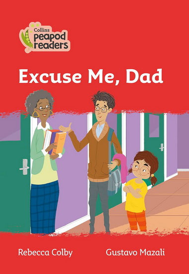 Excuse Me, Dad - REBECCA COLBY