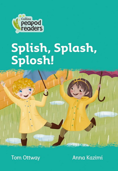 Splish, Splash, Splosh! - TOM OTTWAY