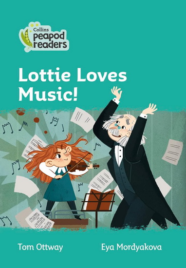 Lottie Loves Music! - TOM OTTWAY