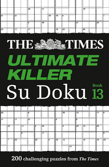 The Times Ultimate Killer Su Doku: Book 13 - COLLECTIF