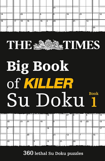 The Times Big Book of Killer Su Doku: Book 1 - COLLECTIF