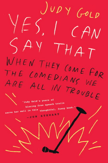 Yes, I Can Say That - JUDY GOLD