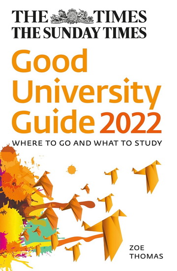 The Times Good University Guide 2022 - JOHN O’LEARY
