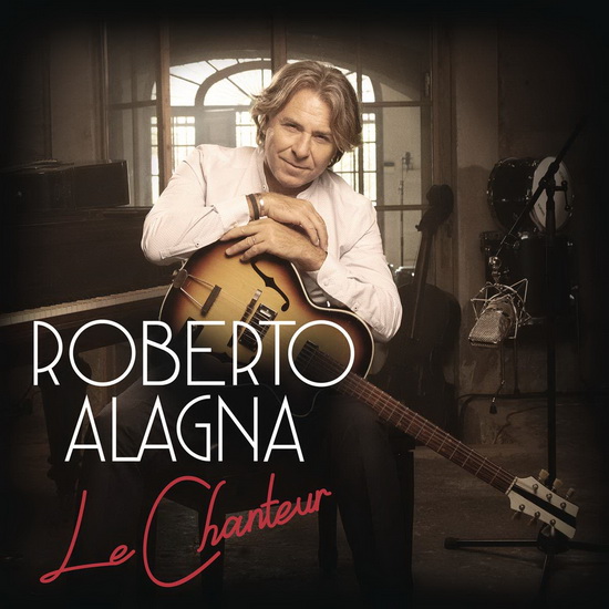 Le Chanteur - ROBERTO ALAGNA