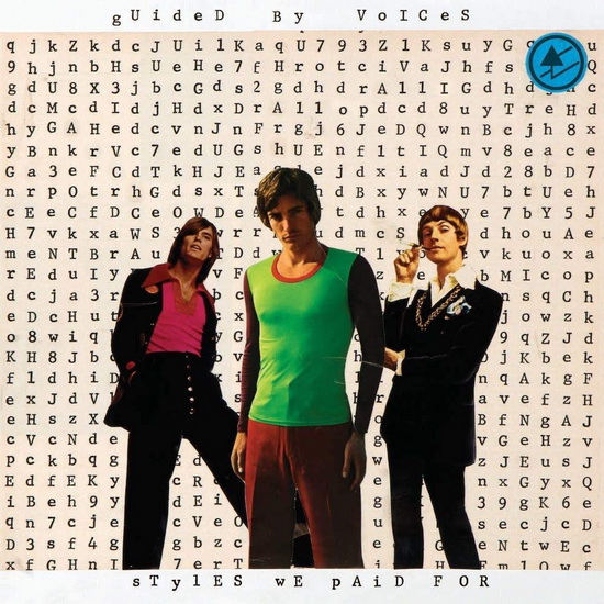 Styles We Paid For - GUIDED BY VOICES