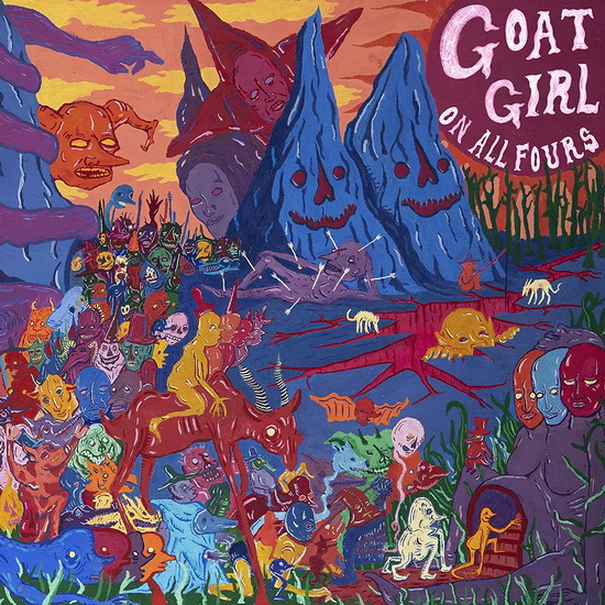 On All Fours - GOAT GIRL