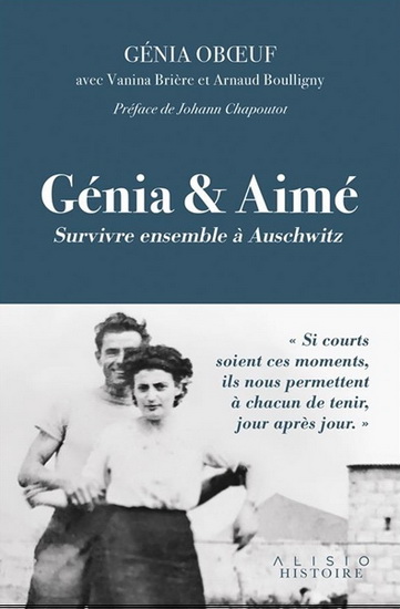 Génia & Aimé : survivre ensemble à Auschwitz - GENIA OBOEUF & AL