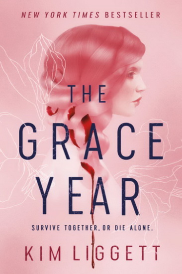 The Grace year - KIM LIGGETT