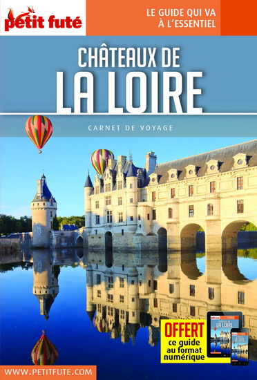 Châteaux de la Loire - DOMINIQUE AUZIAS - JEAN-PAUL LABOURDETTE