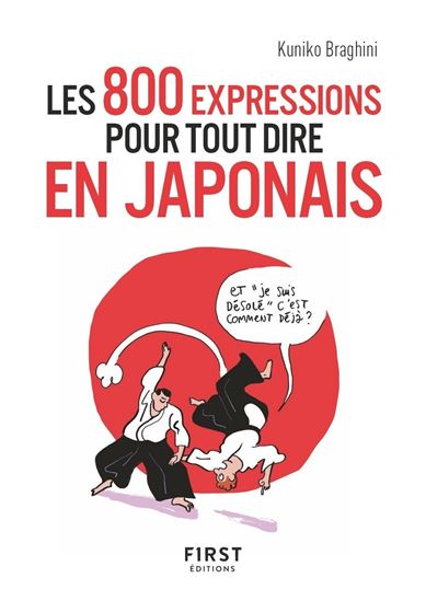 Les 800 expressions pour tout dire en japonais - KUNIKO BRAGHINI