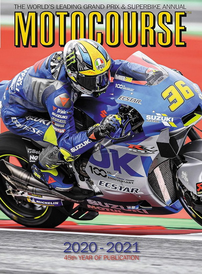 Motocourse 2020 - 2021 : The Worlds Leading Grand Prix and Superbike Annual - 45th Year of Publication - MICHAEL SCOTT - NEIL MORRISON