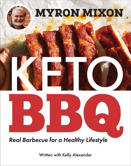 Myron Mixons Keto BBQ - MYRON MIXON