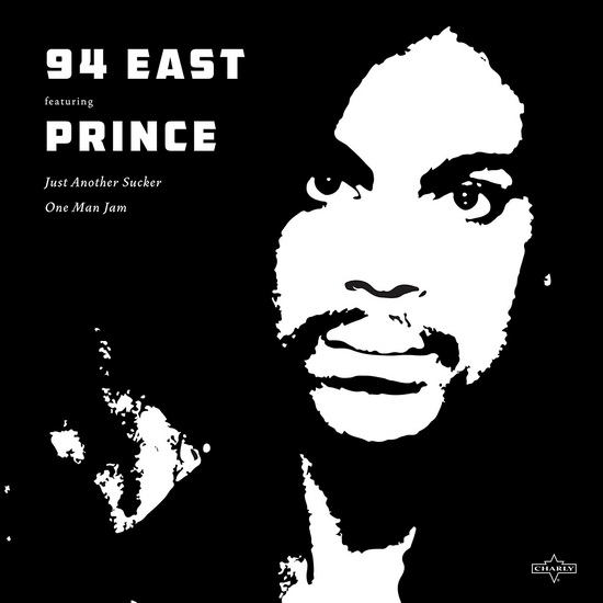 Just Another Sucker/One Man Jam (Vinyl) - 94 EAST FEATURING PRINCE