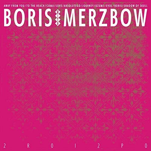 2r0i2p0 - BORIS WITH MERZBOW