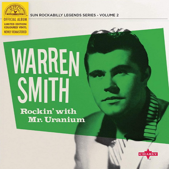Rockin' With Mr. Uranium (Green Vinyl) (Import) - WARREN SMITH