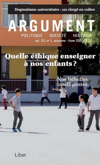 Argument V. 23-1 Quelle éthique enseigner à nos enfants ?/Nos addictions intelligentes - COLLECTIF
