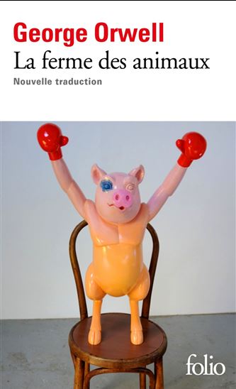 La ferme des animaux - GEORGE ORWELL