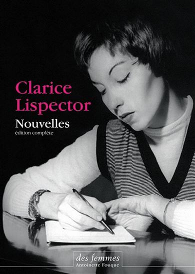 Nouvelles - CLARICE LISPECTOR