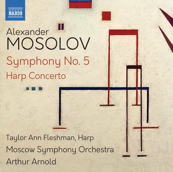 Mosolov: Symphony No. 5: Harp Concerto - MOSOLOV