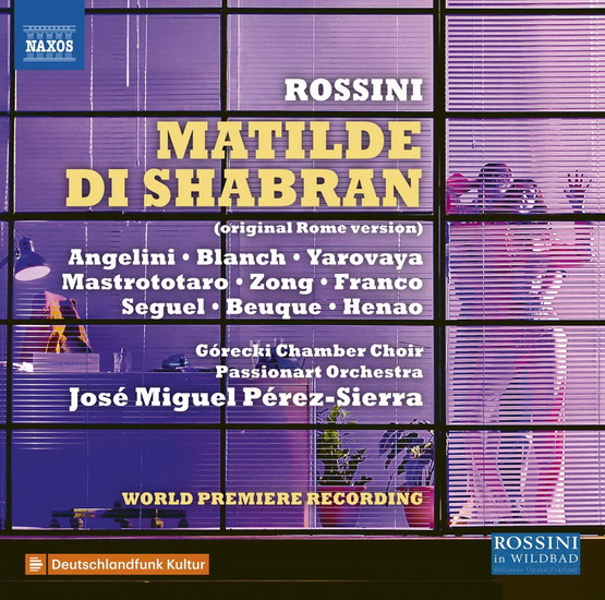 Rossini: Matilde di Shabran - ROSSINI
