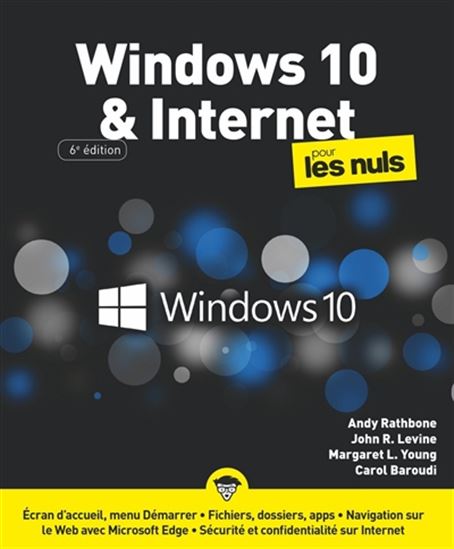 Windows 10 & Internet pour les nuls 6e éd. - COLLECTIF