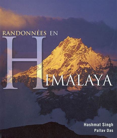 Randonnées en Himalaya - HASHMAT SINGH - PALLAV DAS