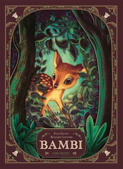 Bambi - BENJAMIN LACOMBE - FELIX SALTEN