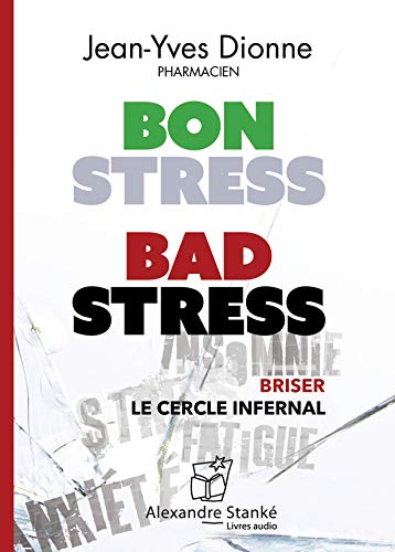 Bon stress, bad stress (CD) - JEAN-YVES DIONNE