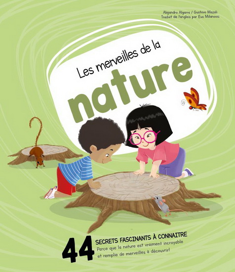 Les Merveilles de la nature - ALEJANDRO ALGARRA - GUSTAVO MAZALI