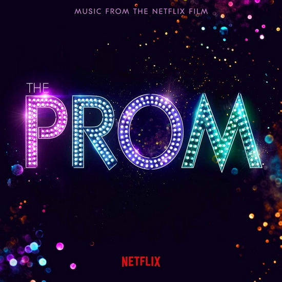 The Prom (Music From The Netflix Film) - OST