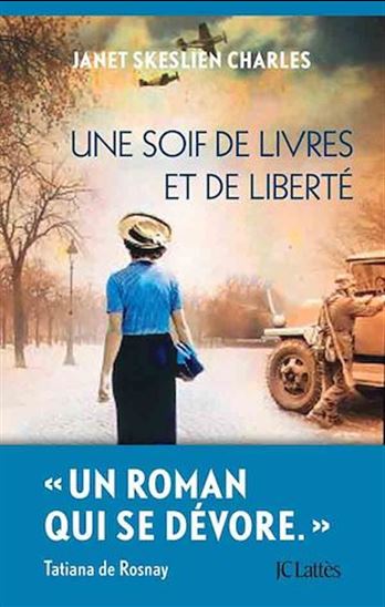 Une soif de livres et de liberté - JANET SKESLIEN CHARLES