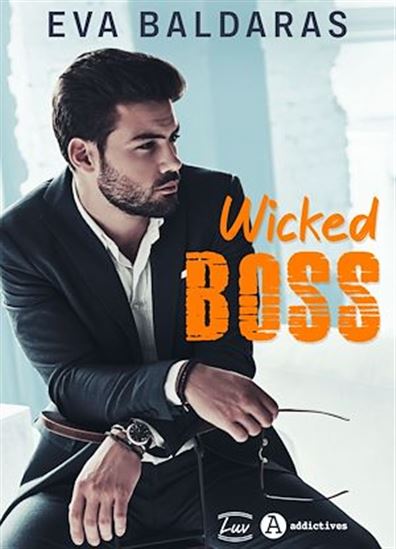 Wicked Boss - EVA BALDARAS