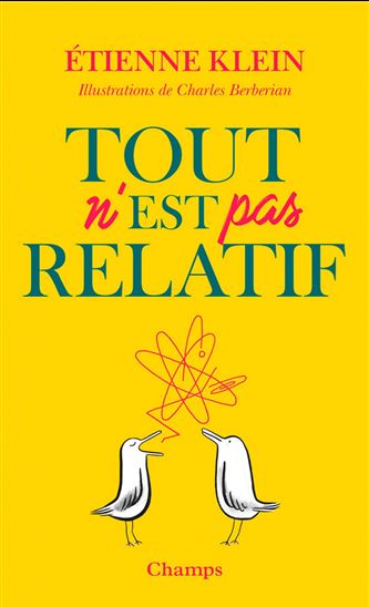 Tout n&#39;est pas relatif - ETIENNE KLEIN - CHARLES BERBERIAN
