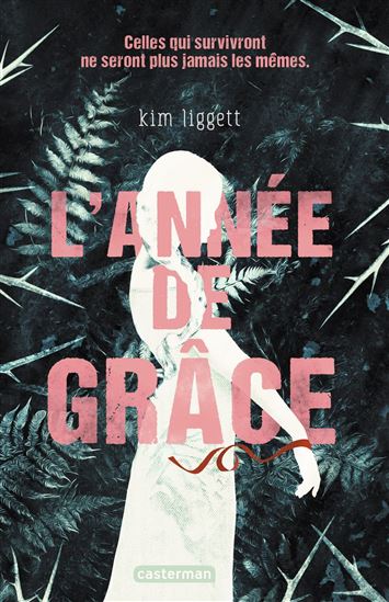 L&#39;Année de grâce - KIM LIGGETT