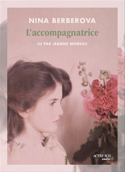 L&#39;Accompagnatrice (CD MP3 : 2 h 55 min) - NINA NIKOLAÏEVNA BERBEROVA