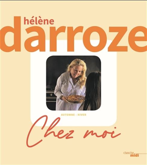 Chez moi : automne-hiver - HÉLÈNE DARROZE