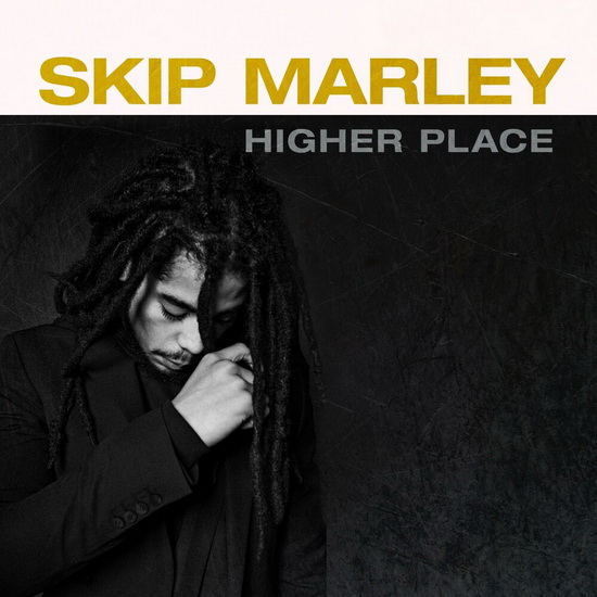 Higher Place (Ep) - SKIP MARLEY