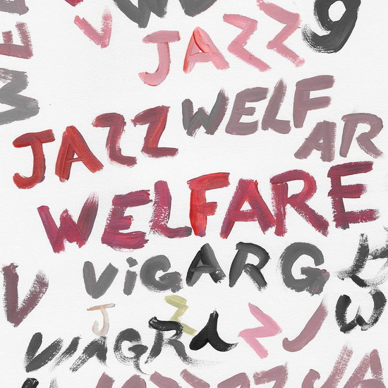 Welfare Jazz - VIAGRA BOYS