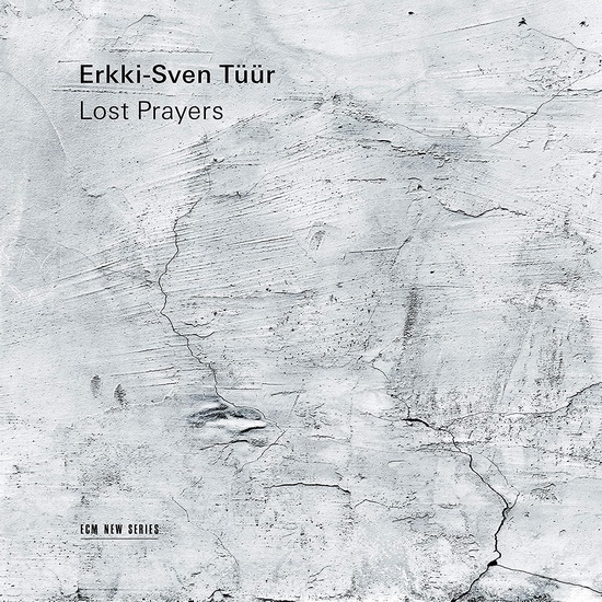 Lost Prayers - ERKKI SVEN TUUR