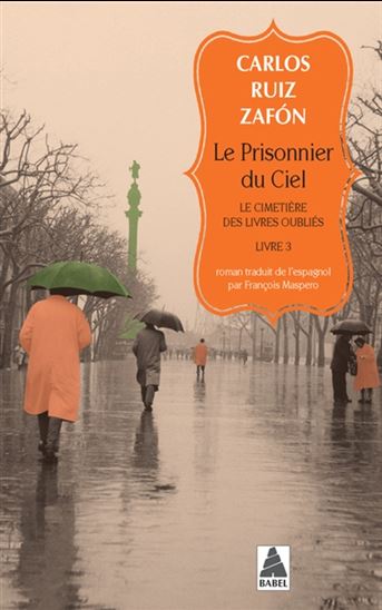 Le Prisonnier du ciel - CARLOS RUIZ ZAFON