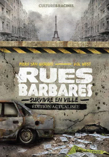 Rues barbares : survivre en ville N. éd. - PIERO SAN GIORGIO - VOL WEST