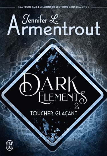 Toucher glaçant T.02 - JENNIFER L ARMENTROUT