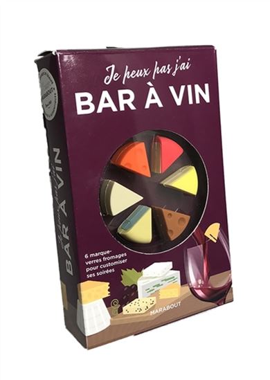 Je peux pas j&#39;ai bar à vin Cof. 6 marque-verres fromages pour customiser ses soirées - OPHÉLIE NEIMAN - YANNIS VAROUTSIKOS